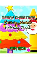 Merry Christmas Color by Numbers Coloring Book for Kids: a beautiful colouring book with Christmas Coloring for Children, boy, girls, kids Ages 2-4,3-5,4-8