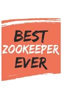 Best zookeeper Ever zookeepers Gifts zookeeper Appreciation Gift, Coolest zookeeper Notebook A beautiful