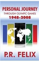 Personal Journey Through Olympic Games 1948-2008