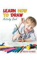 Learn How to Draw