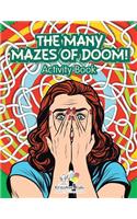 The Many Mazes of Doom! Activity Book