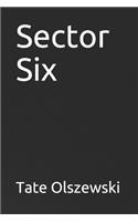 Sector Six