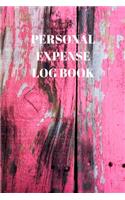 Personal Expense Log Book: 110 Pages of 6 X 9 Inch Daily Record of Your Daily Expenses