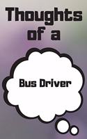 Thoughts of a Bus Driver
