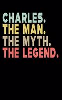 Charles The Man The Myth The Legend