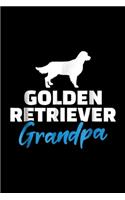 Golden Retriever Grandpa: Mens Golden Retriever Grandpa Journal/Notebook Blank Lined Ruled 6x9 100 Pages