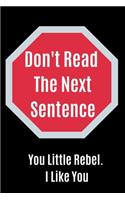Don't Read The Next Sentence