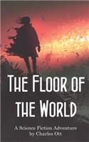 Floor of the World