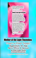 Mother of the Light Theotokos Prayers on Flower Images Supplications for Help Against Affliction & Oppression by Artist Grace Divine: (Divine Prayers, Art & Journals Inspirational Motivational)