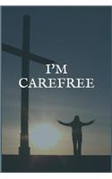I'm Carefree