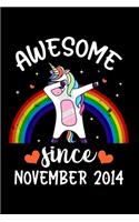 Awesome Since November 2014