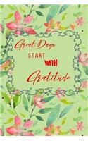 Great Days Start With Gratitude