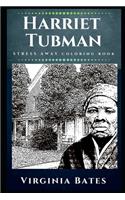 Harriet Tubman Stress Away Coloring Book