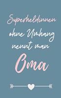 Superheldinnen Ohne Umhang Nennt Man Oma