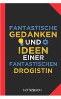 Fantastische Gedanken einer Drogistin: Notizbuch mit 120 Karierten Seiten im Format A5 (6x9 Zoll)