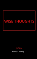 Wise Thoughts