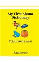 My First Shona Dictionary: Colour and Learn