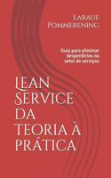 Lean Service da teoria ? pr?tica
