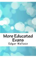 More Educated Evans