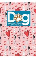 Dog Vaccination Record Book: Dog Vaccination Booklet, Vaccination Record Book For Dogs, Puppy Vaccinations Shots, Vaccine Book Puppy, Cute Paris Cover