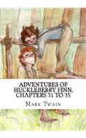 Adventures of Huckleberry Finn, Chapters 31 to 35