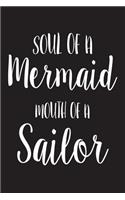 Soul Of A Mermaid Mouth Of A Sailor: Novelty Gag Appreciation Gift Notebook For Moms