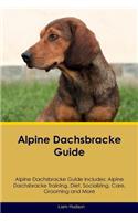 Alpine Dachsbracke Guide Alpine Dachsbracke Guide Includes