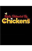 Easily Distracted by Chickens: Wide Ruled Composition Notebooks