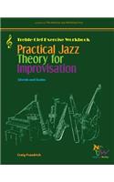 Practical Jazz Theory for Improvisation Exercise Workbook