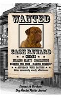 Dogues de Bordeaux Dog Wanted Poster Journal