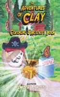 Adventures of Clay Coloring & Activity Book