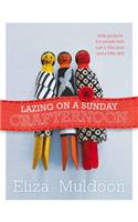 Lazing on a Sunday Crafternoon