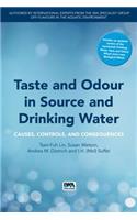 Taste and Odour in Source and Drinking Water
