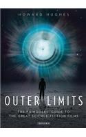 Outer Limits: The Filmgoers' Guide to the Great Science-Fiction Films