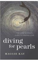Diving for Pearls – The Wise Woman`s Guide to Finding Love