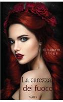 carezza del fuoco