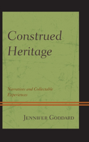 Construed Heritage