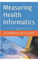 Measuring Health Informatics