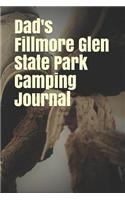 Dad's Fillmore Glen State Park Camping Journal: Blank Lined Journal for New York Camping, Hiking, Fishing, Hunting, Kayaking, and All Other Outdoor Activities