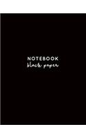 Notebook Black Paper: Black Edition Journal - College Ruled - 8.5x11 inches(3 Black Journals)