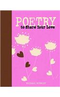 Poetry to Share Your Love