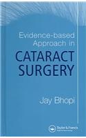 Evidence-Based Approach in Cataract Surgery