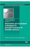 Innovative Pre-Treatment Techniques to Prevent Corrosion of Metallic Surfaces, 54