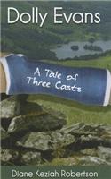 Dolly Evans: A Tale of Three Casts