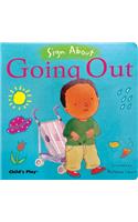 Going Out (Sign About)