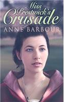 Miss Prestwick's Crusade