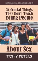 21 Crucial Things They Don't Teach Young People About Sex