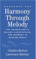 Workbook for Harmony Through Melody