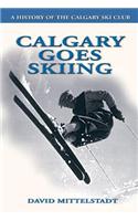 Calgary Goes Skiing