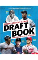 Baseball America's Ultimate Draft Book